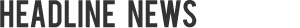 Headline News